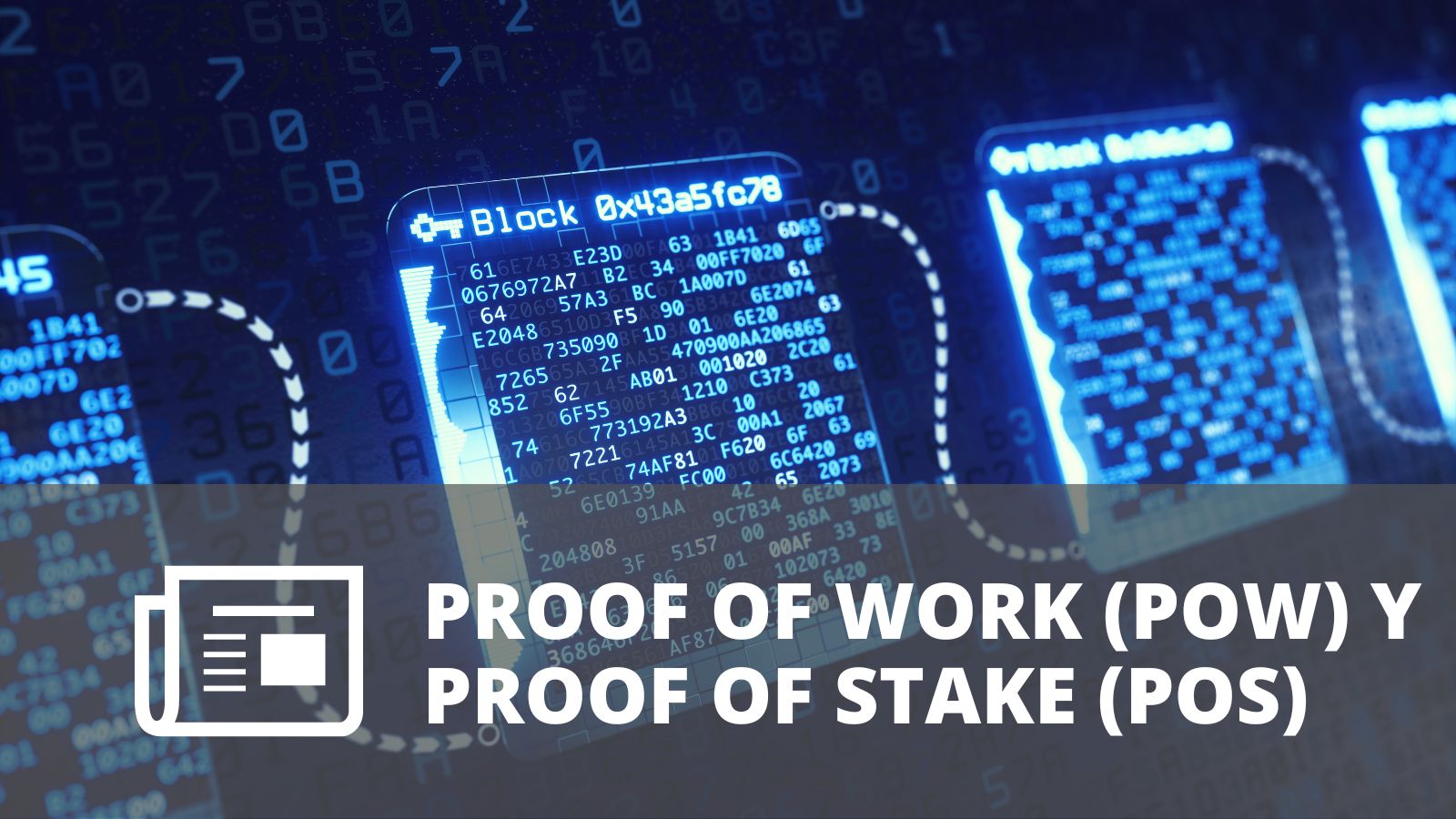 QUÉ ES PROOF OF WORK (PRUEBA DE TRABAJO) Y PROOF OF STAKE (PRUEBA DE PARTICIPACIÓN)
