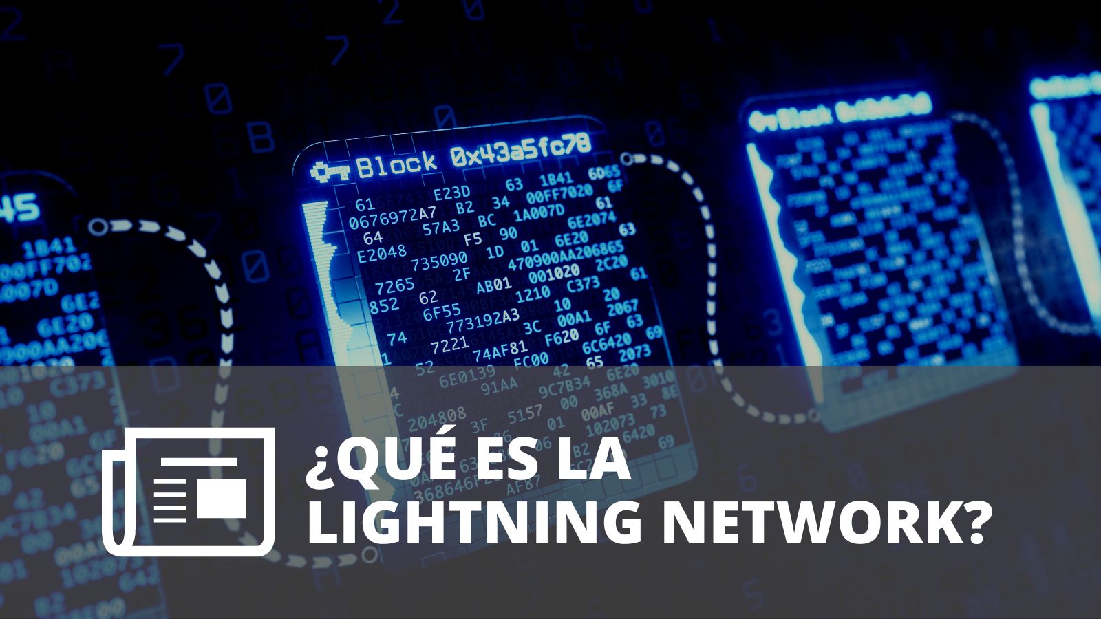 QUÉ ES LA LIGHTNING NETWORK