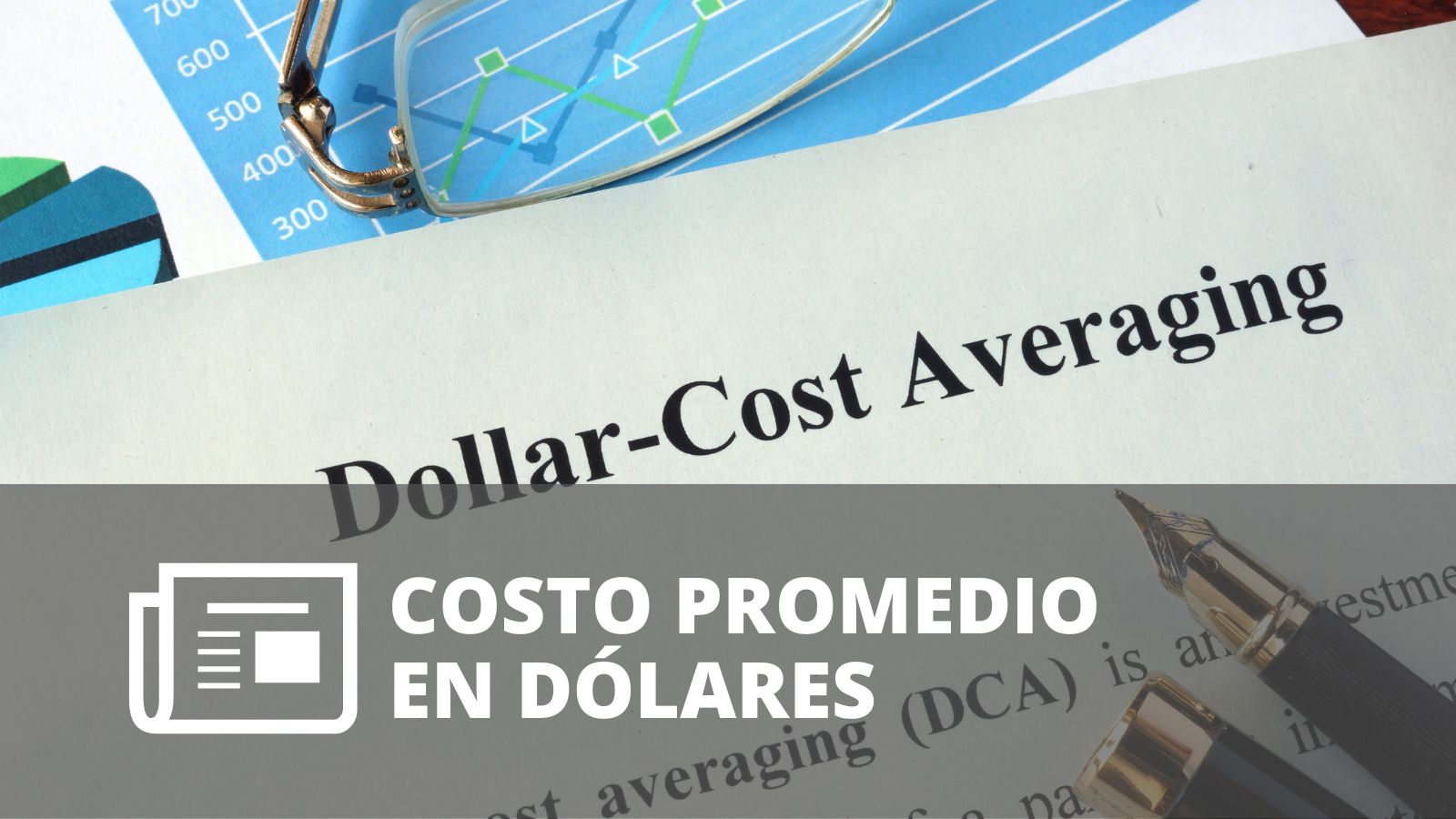 ¿QUE ES EL DOLLAR COST AVERAGE (DCA)?