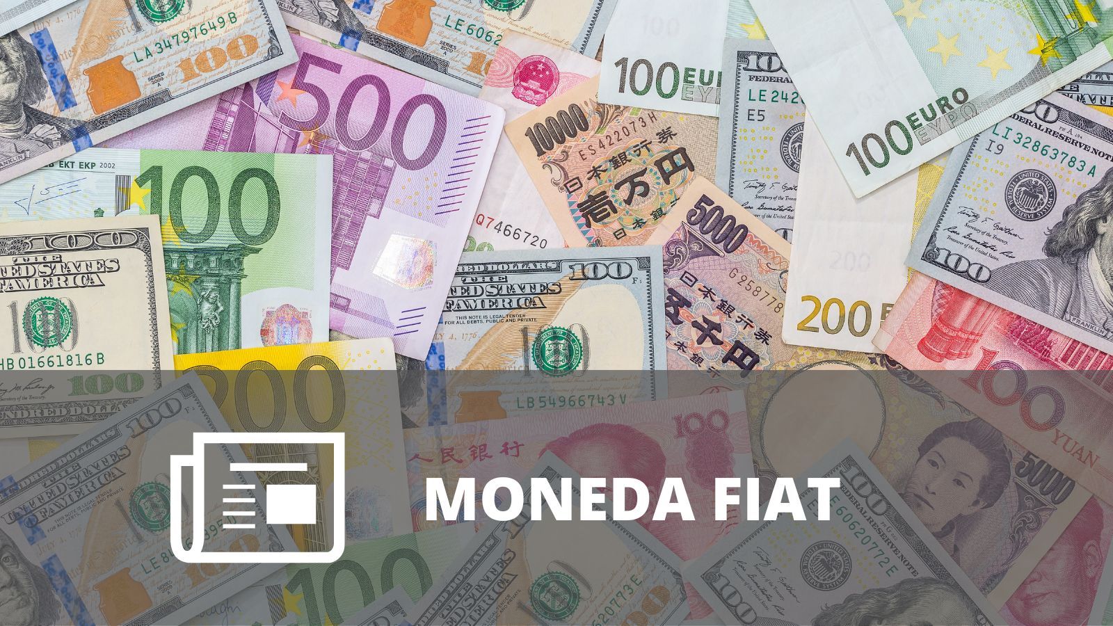 ¿QUÉ ES LA MONEDA FIAT? ¿QUÉ ES LA MONEDA FIAT?