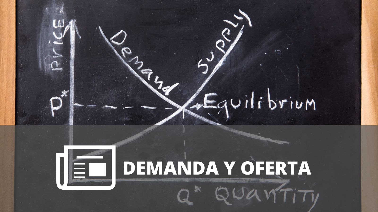 ¿QUÉ ES LA DEMANDA Y LA OFERTA?